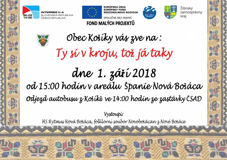 ty si v kroju, tož já taky